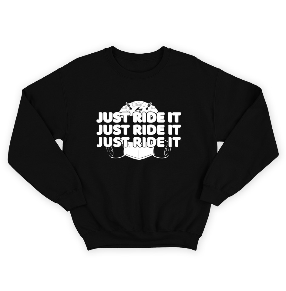 just-ride-it-sweatshirt746.jpg